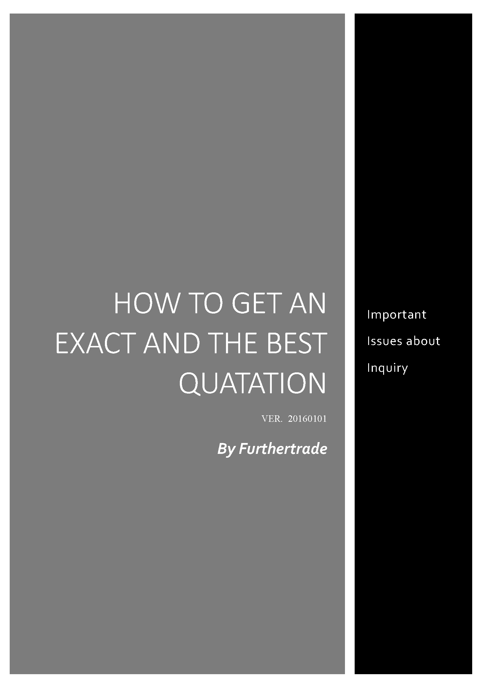 HOW TO GET AN EXACT AND THE BEST QUOTATION